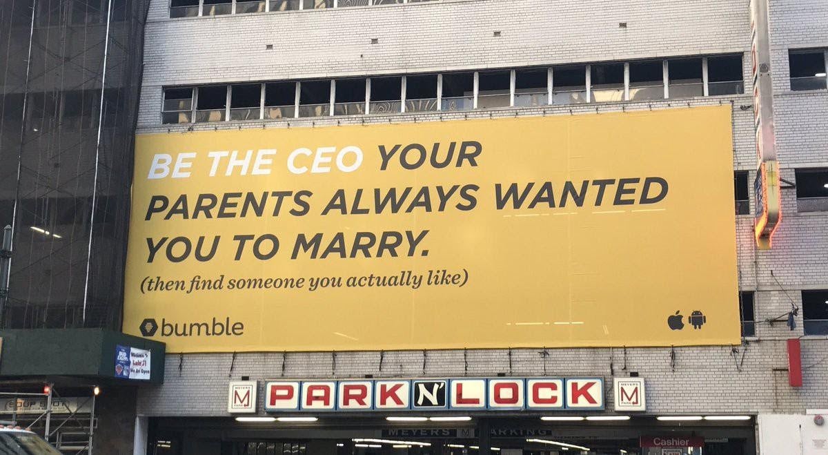 An example of a Bumble billboard promoting female empowerment (and its app).