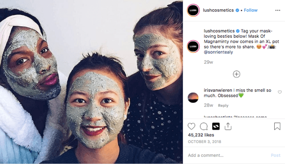 Cosmetics brand Lush posts a ton of relatable original content to their social media accounts.