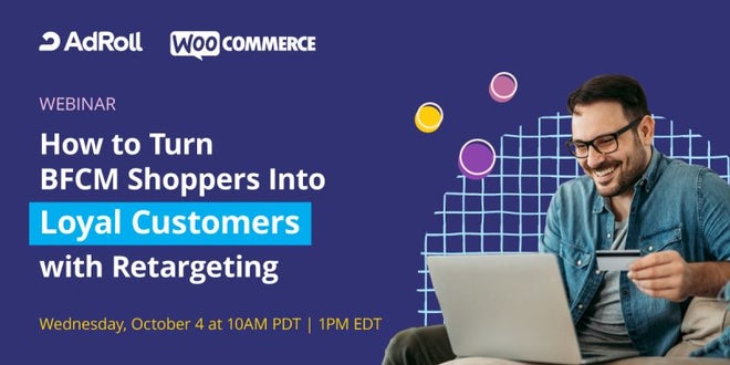How to Turn BFCM Shoppers Into Loyal Customers With Retargeting