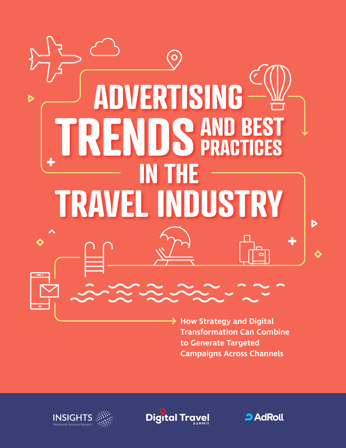 Advertising Best Practices and Trends for Travel and Tourism: A Guide