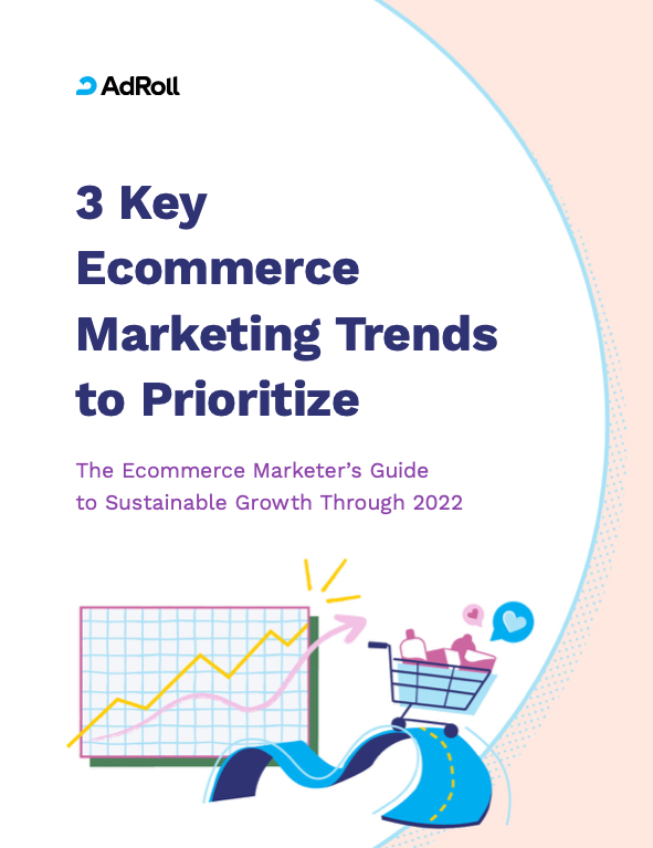 How to Manage 3 Key Ecommerce Marketing Trends