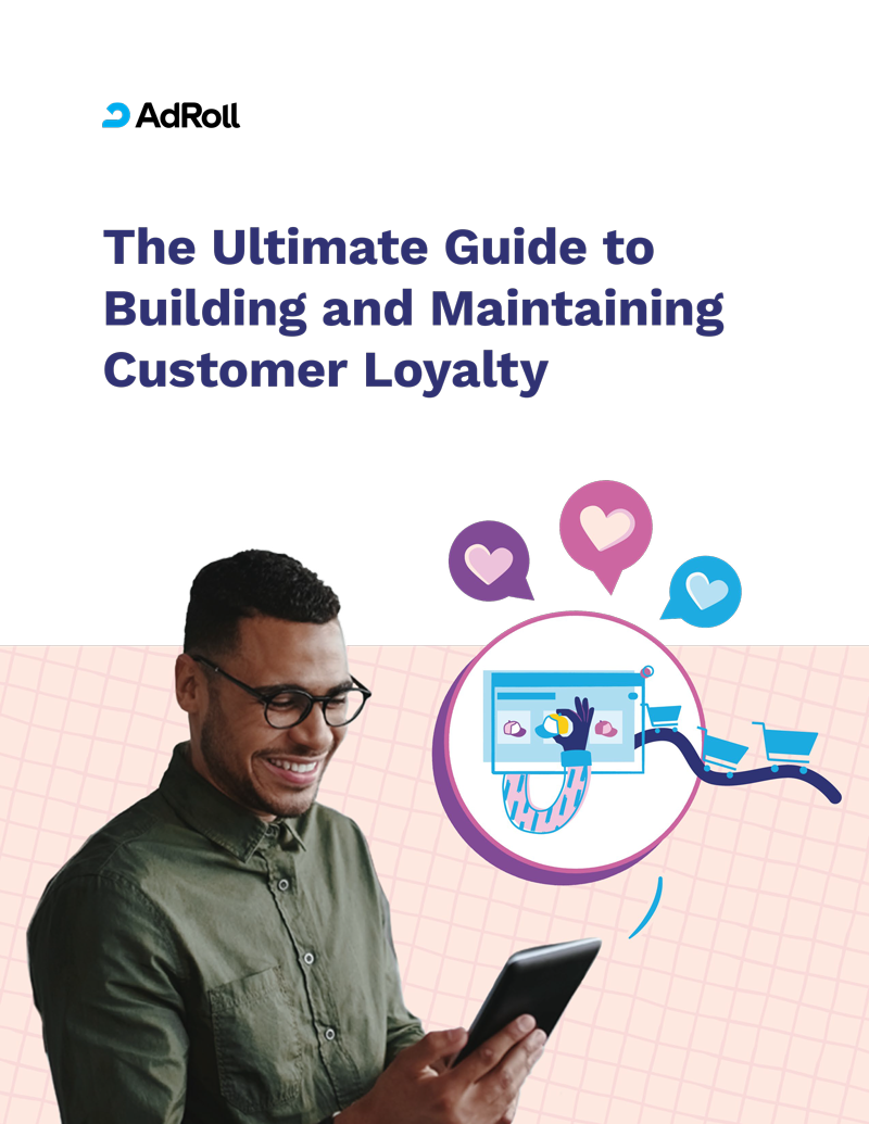 The Ultimate Guide to Building + Maintaining Customer Loyalty