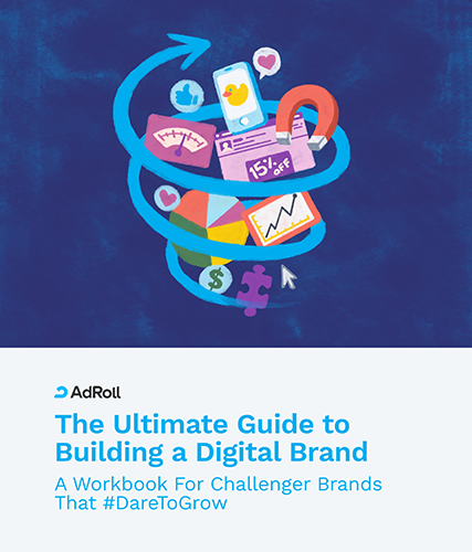 The Ultimate Guide to Building a Digital Brand: A Workbook For Challenger Brands